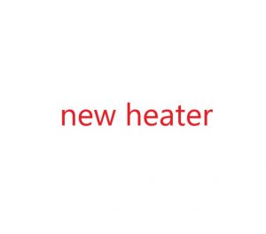 new heater